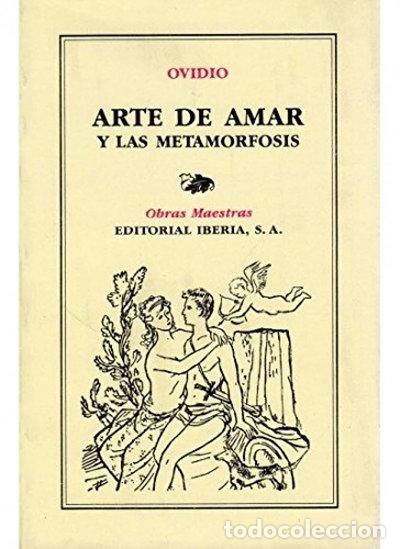 Libri di seconda mano: Arte de amar y las metamorfosis- 9788470821875