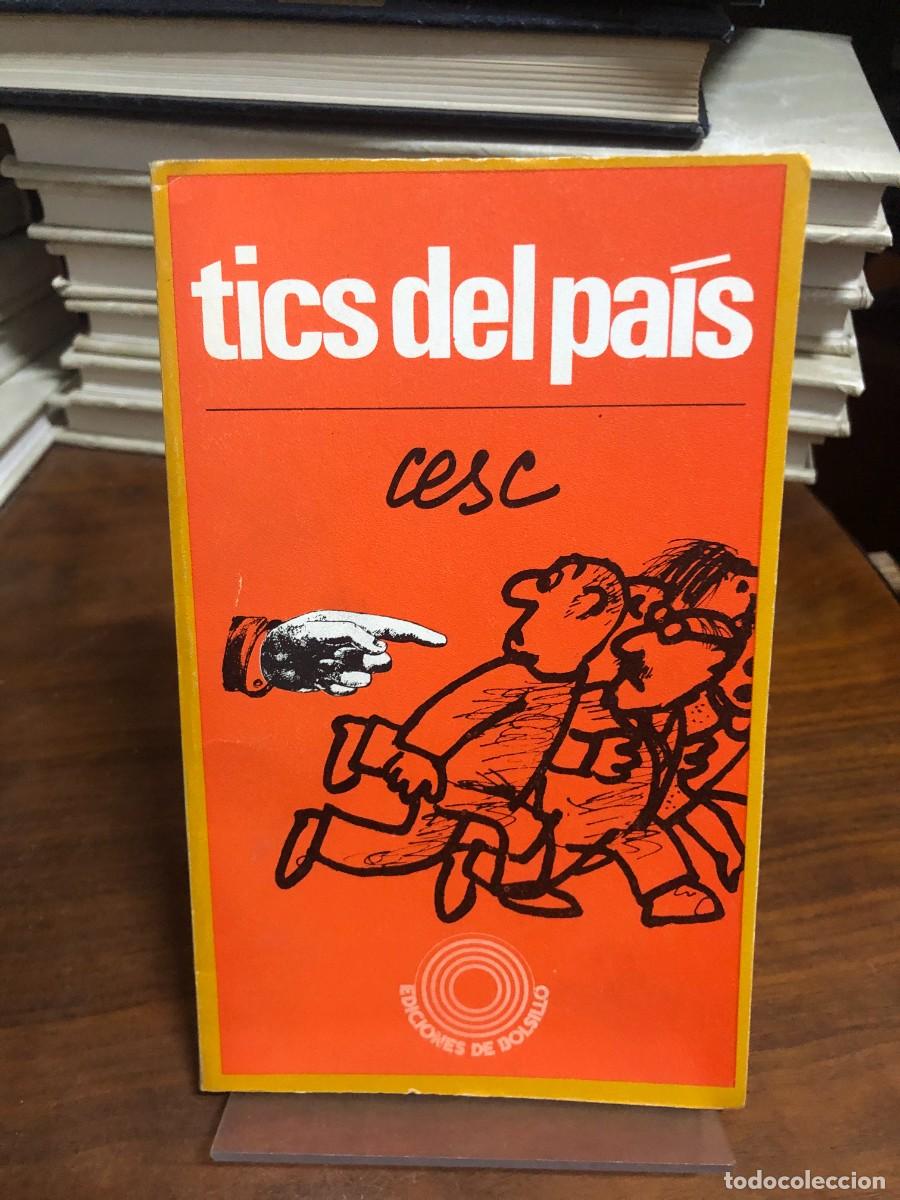 Libros: Tics del pa&iacute;s Cesc (Francesc Vila i Rufas) / Ediciones de Bolsillo - Foto 1