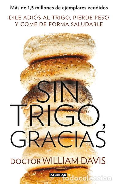 books: Sin trigo, gracias- 9788403014558