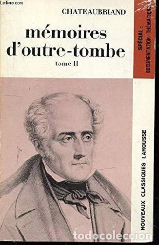 B&uuml;cher: M&eacute;moires d'outre-tombe tome 2- 9782038700282