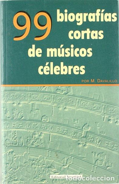 books: M&uacute;sicos c&eacute;lebres: 99 biograf&iacute;as cortas- 9788426104113