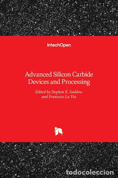 Libros: Advanced Silicon Carbide Devices and Processing- 9789535121688