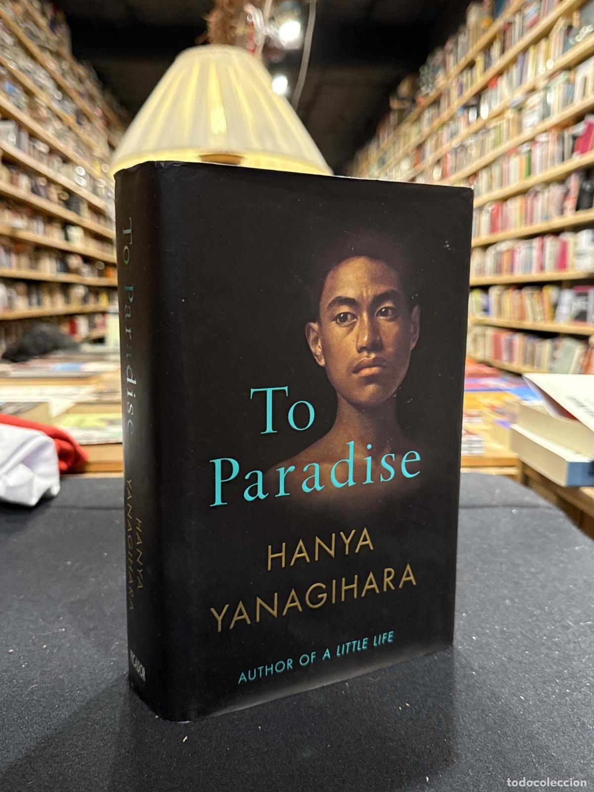 Livres: To Paradise (English) - Hanya Yanagihara
