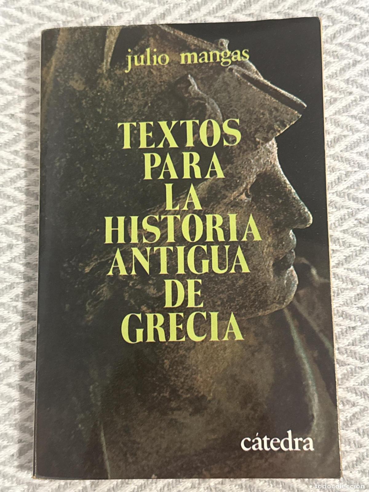 Livres: Textos para la historia antigua de Grecia - Mangas, Julio