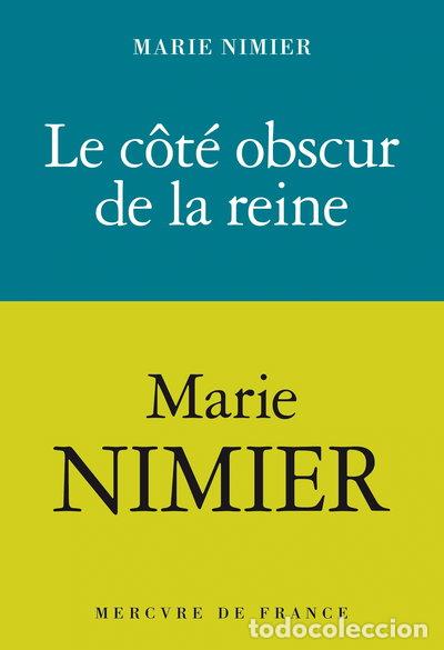 Livres: Le c&ocirc;t&eacute; obscur de la Reine- 9782715265103