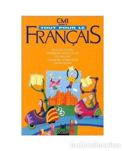 Livres: Tout pour le fran&ccedil;ais, CM1, cycle 3- 9782210656536