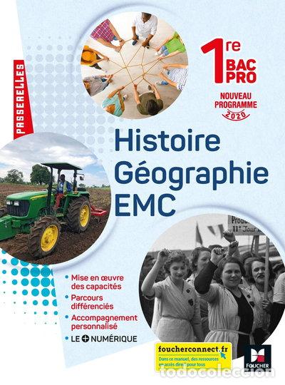 Libros: Histoire G&eacute;ographie EMC 1re Bac Pro- 9782216157617
