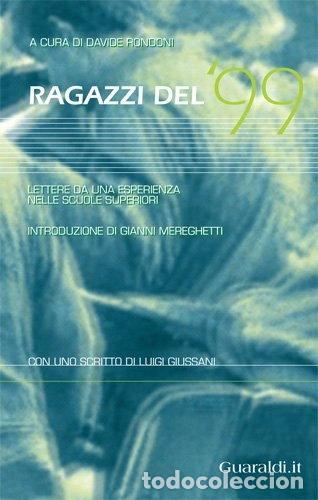 Libros: Ragazzi del '99. Lettere da una esperienza nelle scuole superiori- 9788880491682