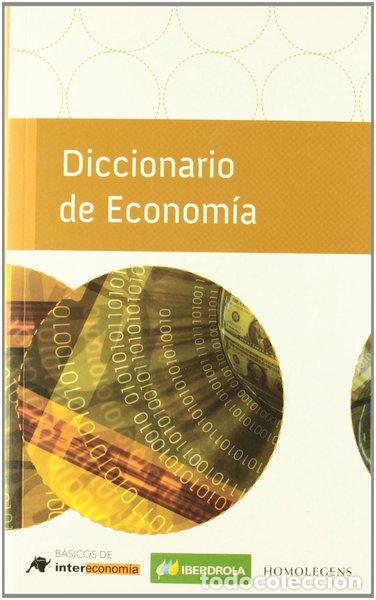 Libros: Diccionario de Econom&iacute;a- 9788492518098