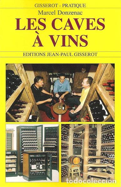 Libros: Les caves &agrave; vins- 9782877475389