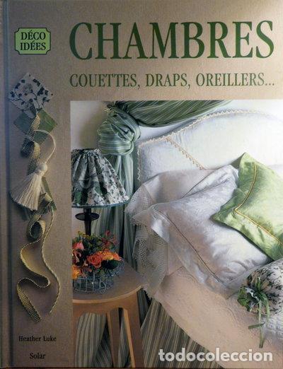 Livres: Chambres. Couettes, draps, oreillers...- 9782263025990