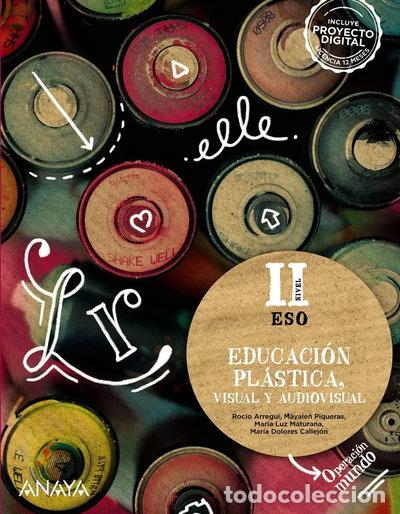 Libros: Educaci&oacute;n Pl&aacute;stica, Visual y Audiovisual. Nivel II- 9788414309667
