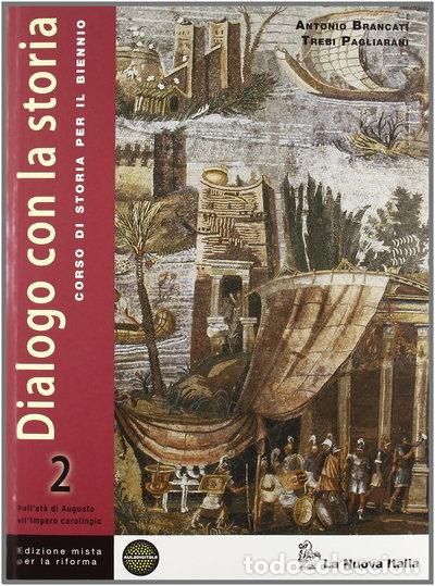 Livres: Dialogo con la storia 2- 9788822162564