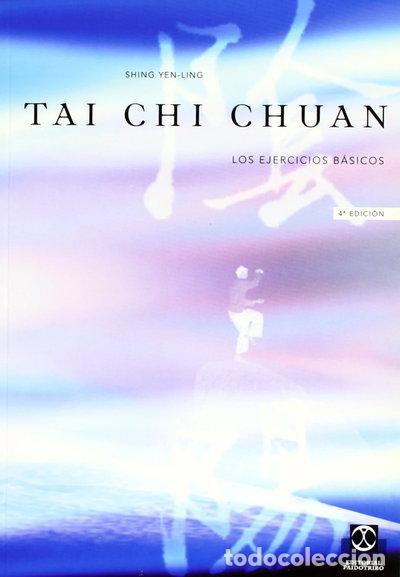 Libros: Tai Chi Chuan. Los ejercicios b&aacute;sicos- 9788480192026