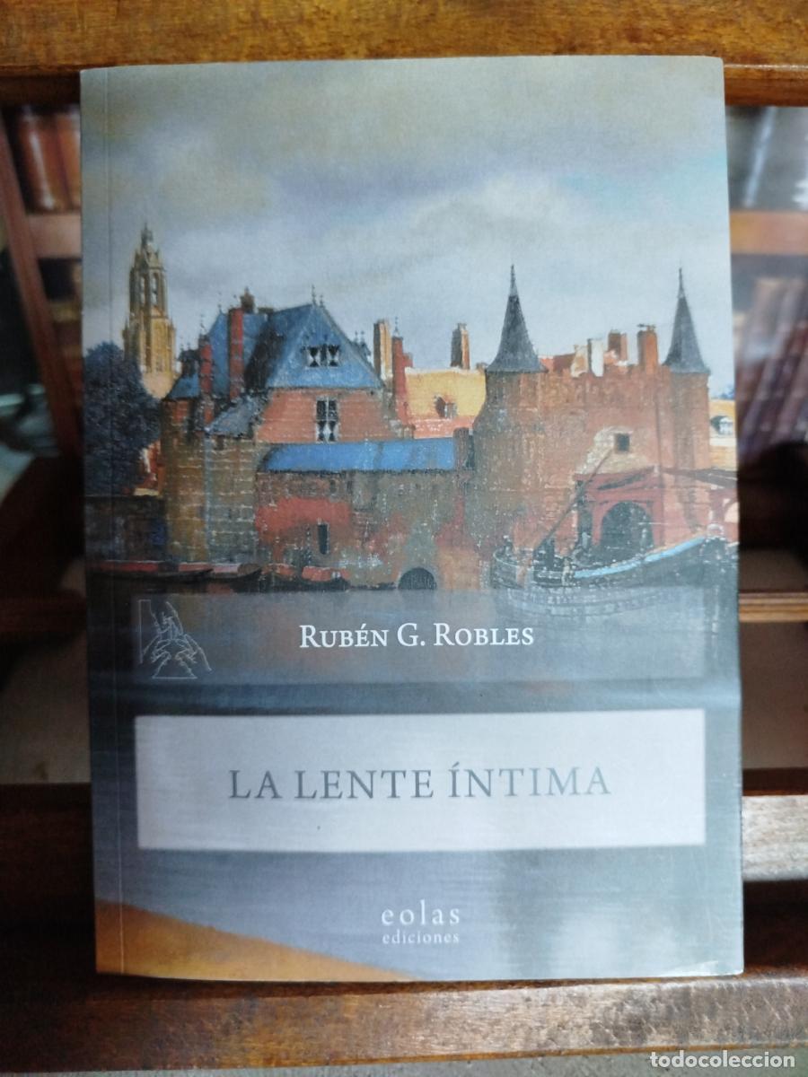 Libros: La lente &iacute;ntima - Robles, Rub&eacute;n G.