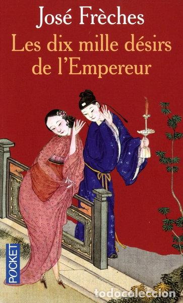 Livros em segunda m&atilde;o: Les dix mille d&eacute;sirs de l'Empereur- 9782266204477