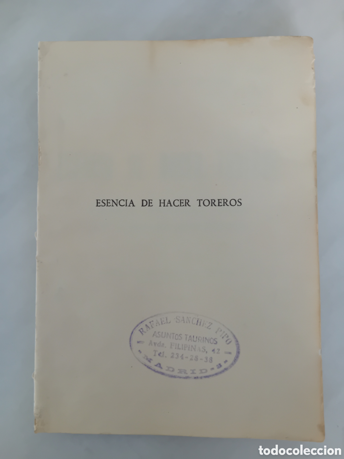 Libros: esencia de hacer toros Rafael S&aacute;nchez pipo 1966