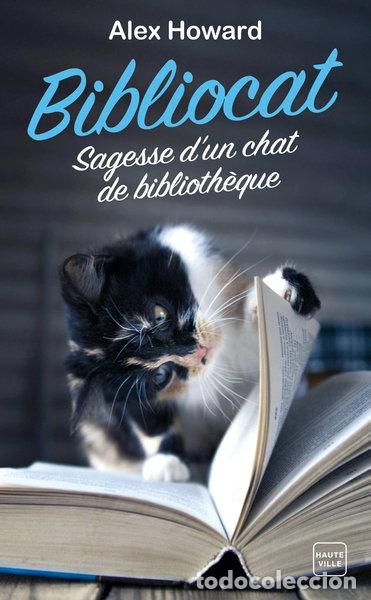 Libros: Bibliocat: Sagesse d'un chat de biblioth&egrave;que- 9782811224677