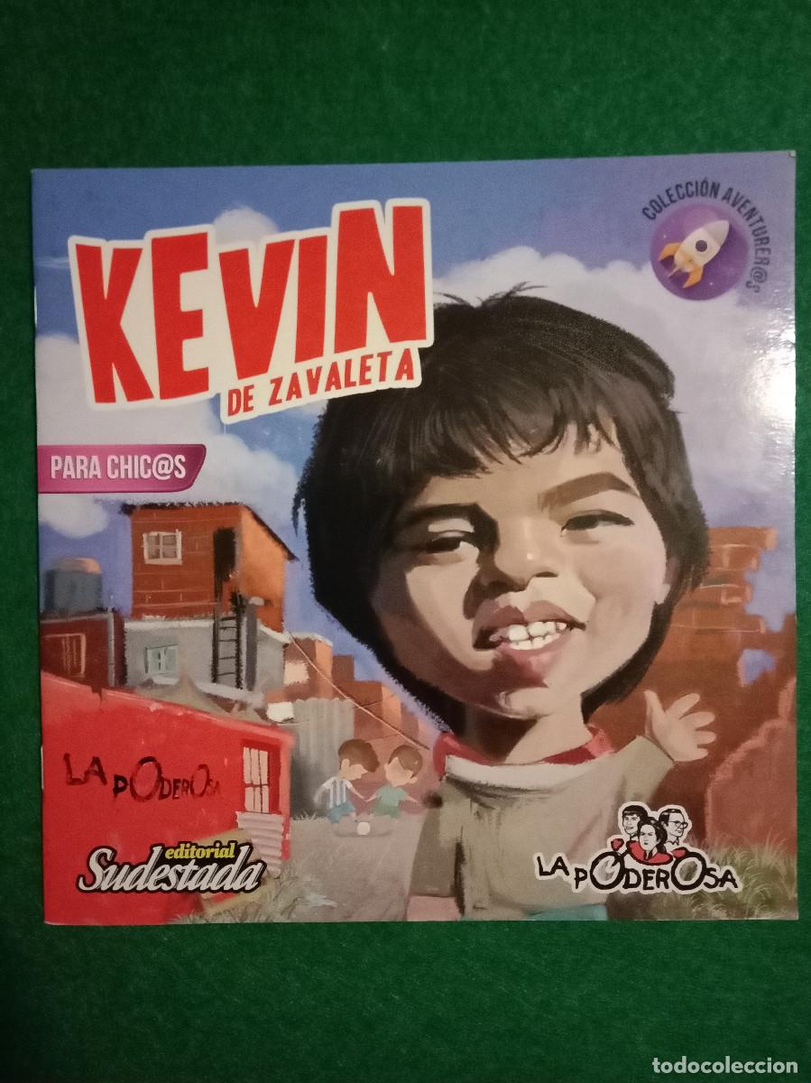 Libros: Colecci&oacute;n Aventurer@s-Kevin de Zavaleta-Para Chic@s-La Poderosa-Edit. Editorial Sudestada. 2018