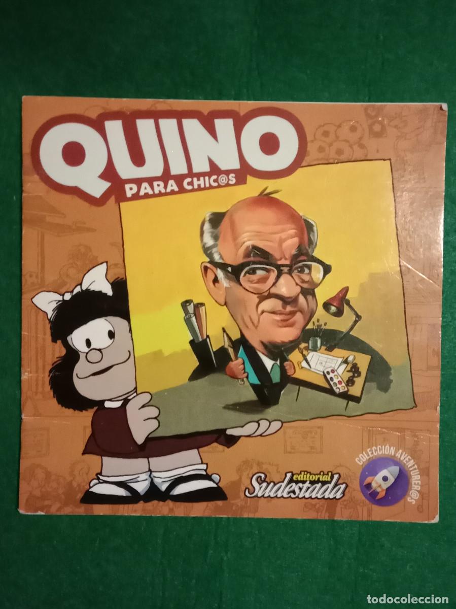 B&uuml;cher: Colecci&oacute;n Aventurer@s - Quino - Para Chic@s - Edit. Editorial Sudestada. 2017