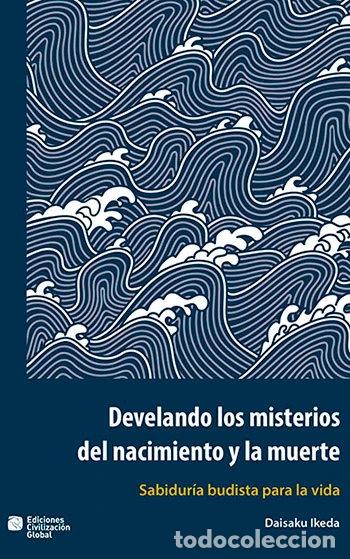 Libri di seconda mano: Develando los misterios del nacimiento y la muerte- 9788494356926