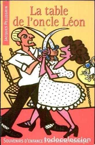 B&uuml;cher: La table de l'oncle L&eacute;on- 9782952960342