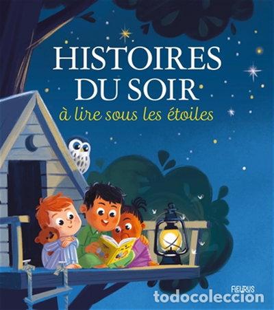 B&uuml;cher: Histoires du soir &agrave; lire sous les &eacute;toiles- 9782215166047
