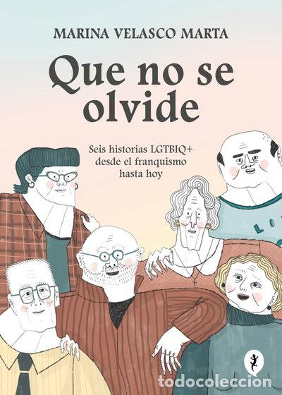 B&uuml;cher: Que no se olvide- 9788418621062