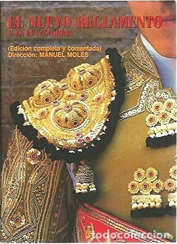 Libri di seconda mano: El nuevo reglamento y la ley taurina- 9788460422204