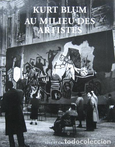Livres: Kurt Blum. Au milieu des artistes- 9782825800638