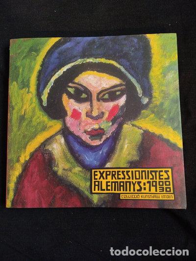 Livres: Expressionistes alemanys, 1900-1930: Col&middot;lecci&oacute; Kunsthalle Emden- 9788499000282