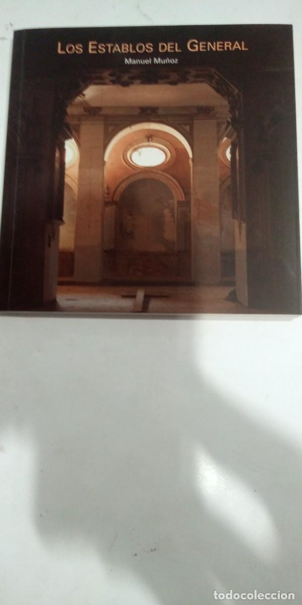 Libros: Los establos del general Manuel Mu&ntilde;oz - Foto 1