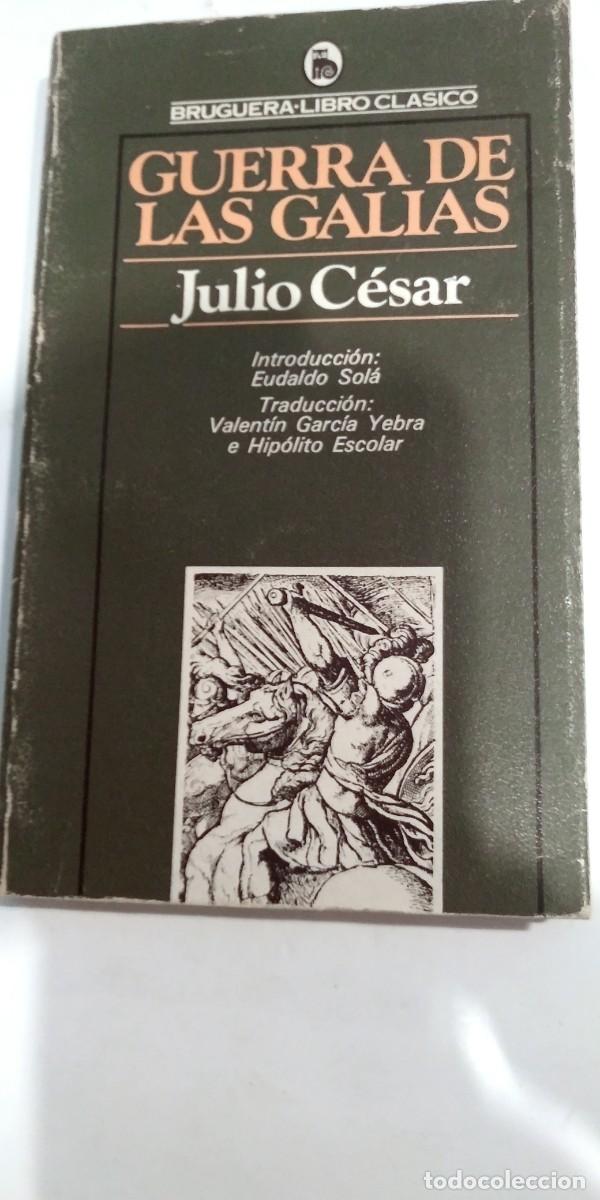 Libros: Guerra de las Galias Julio C&eacute;sar - Foto 1