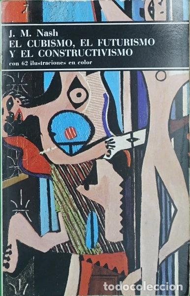 Libros: El cubismo, el futurismo y el constructivismo- 9788433575531