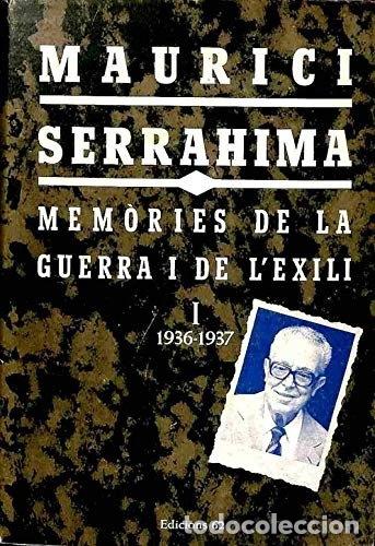 B&uuml;cher: Mem&ograve;ries de la guerra i de l'exili I- 9788429714364