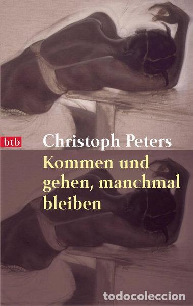 Libros: Kommen und gehen, manchmal bleiben- 9783442730605