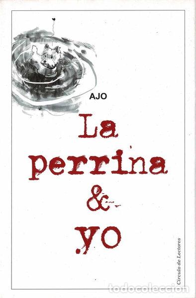 Libros: La perrina y yo- 9788467267952