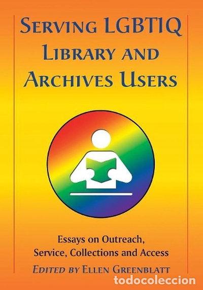 Libros: Serving LGBTIQ Library and Archive Users- 9780786448944