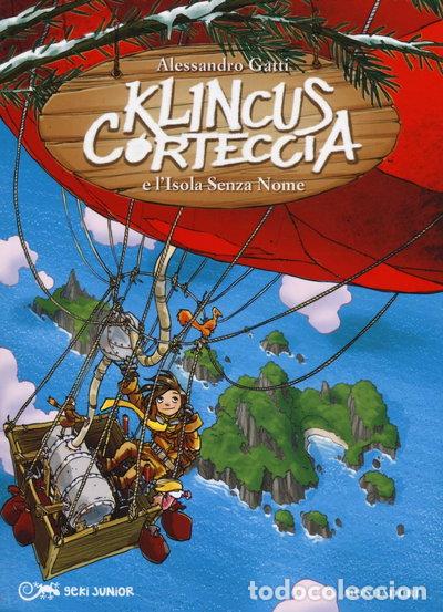 Libros: Klincus Corteccia e l'isola senza nome- 9788804637035