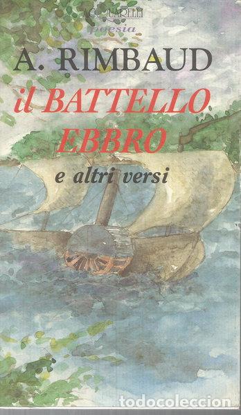 Libros: Il battello ebbro e altri versi- 9788844001797