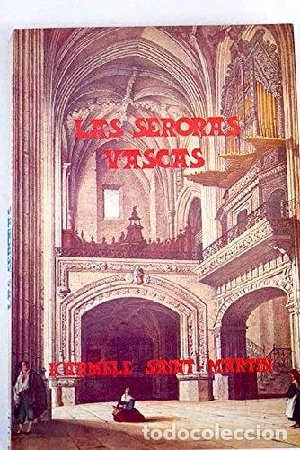 Libros: Las seroras vascas- 9788471480224