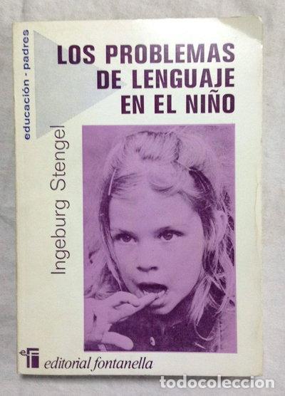 B&uuml;cher: Los problemas de lenguaje en el ni&ntilde;o- 9788424404444