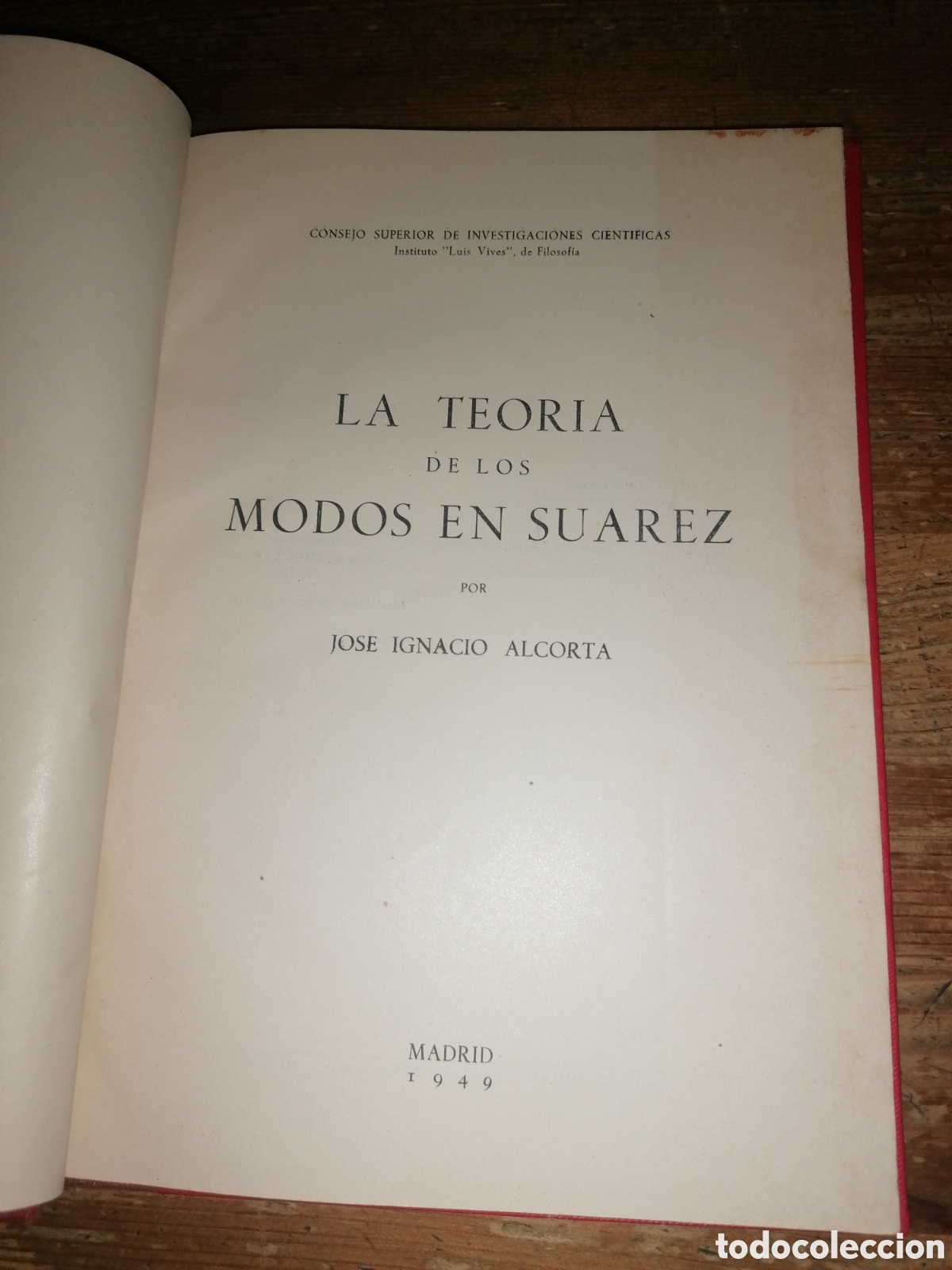 Libros: LA TEOR&Iacute;A DE LOS MODOS EN SUAREZ - Jose Ignacio Alcorta - Dedicatoria aut&oacute;grafa - Foto 2
