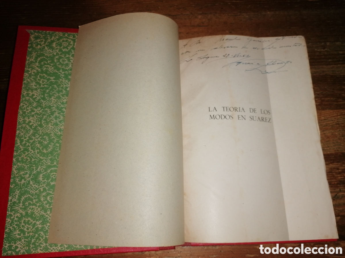 B&uuml;cher: LA TEOR&Iacute;A DE LOS MODOS EN SUAREZ - Jose Ignacio Alcorta - Dedicatoria aut&oacute;grafa