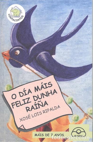 B&uuml;cher: (g).54.o dia mais feliz dunha rai&ntilde;a.(conta contos)- 9788476807903