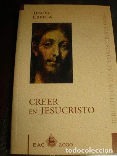 B&uuml;cher: Creer en Jesucristo- 9788479142971