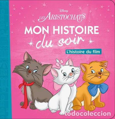 Libros: Les Aristochats: Mon histoire du soir- 9782016260197