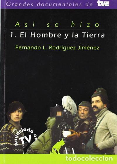 Libros: As&iacute; se hizo. El Hombre y la Tierra- 9788496281608