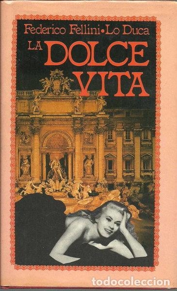 Libri di seconda mano: La dolce vita- 9788474541724