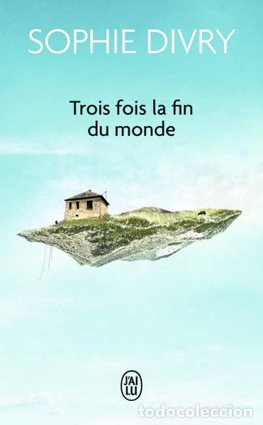 Libri di seconda mano: Trois fois la fin du monde- 9782290207895